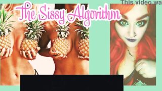 Camp Sissy Boi Presents The Sissy Algorithm by Goddess Lana